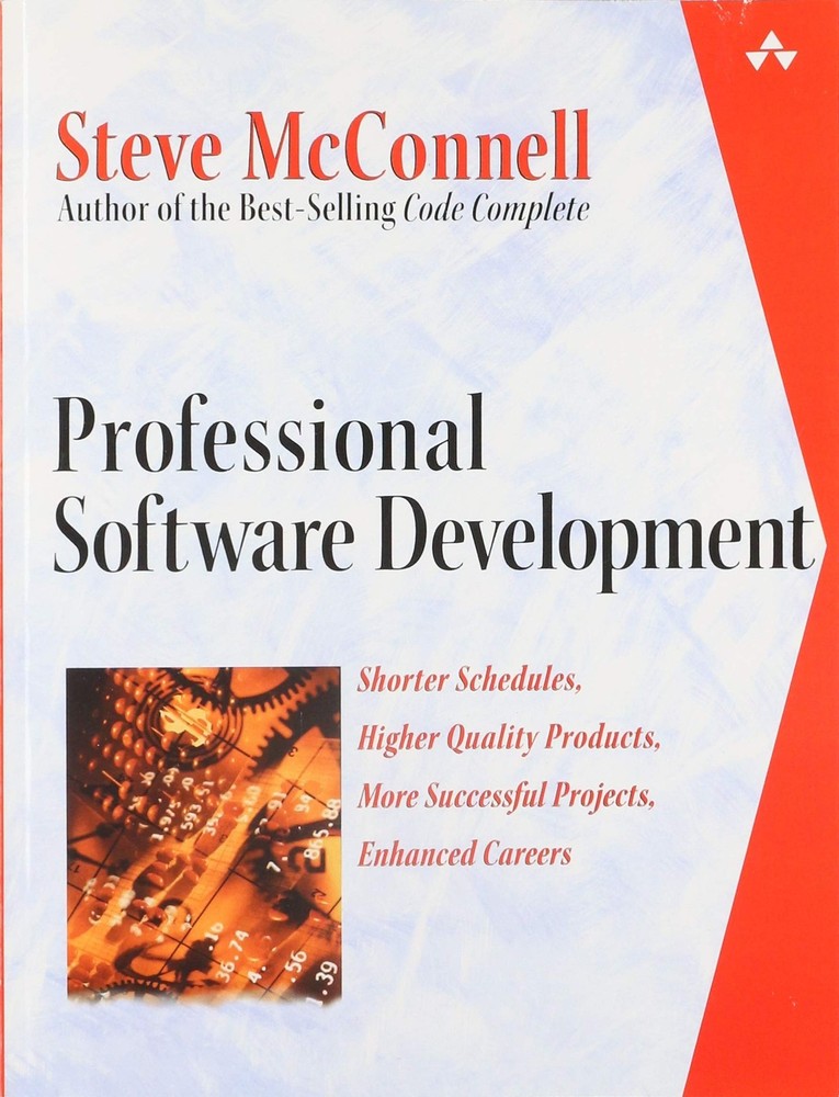 Professional Software Development: Shorter Schedules, Higher Quality Product…