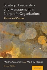 Strategic Leadership and Management in Nonprofit Organizations: Theory and P…