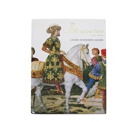 Art across Time Third Edition Laurie Schneider Adams Hardcover Art History Book