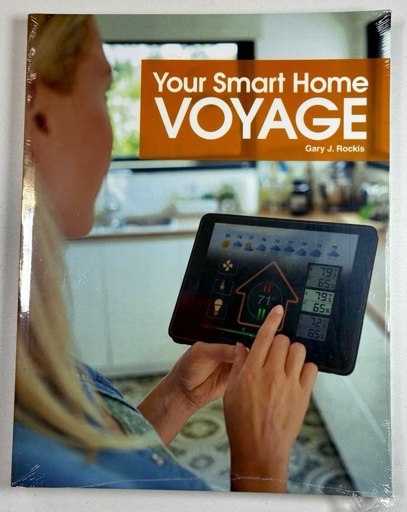 Your Smart Home Voyage Gary J. Rockis Smart Devices Guide New Sealed