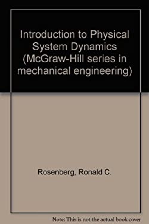 Introduction to Physical Systems Dynamics Dean C., Rosenberg, R.