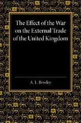 Effect War on External Trade United Kingdom An Analysis Monthly S… 9781107433205