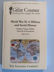 The Great Courses: World War II: A Military And Social History Part 1-3