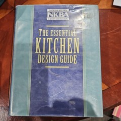 Essential Kitchen Design Guide by National Kitchen and Bath Association Staff…