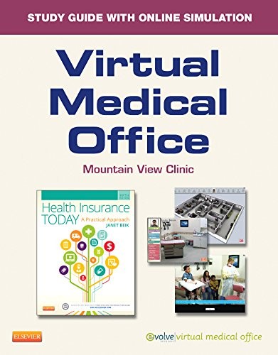 Virtual Medical Office Online and Print Workbook for Health Insurance Today:…