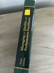 Managing for Quality and Performance Excellence by James R. Evans and William M.