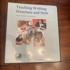 Teaching Writing: Structure and Style [Seminar Workbook] by Andrew Pudewa