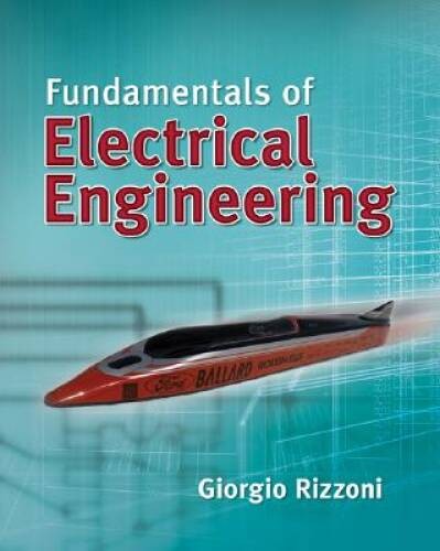 Fundamentals of Electrical Engineering (Irwin Electronics & Computer – VERY GOOD