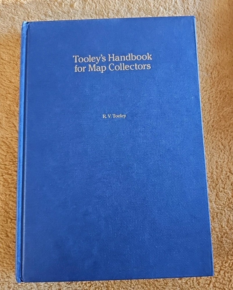 Tooley’s Handbook for Map Collectors R.V. Tooley 1985 Hardcover Speculum Orbis