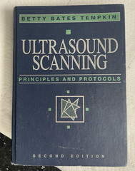 Ultrasound Scanning: Principles & Protocols 2nd Ed HC Betty Bates Tempkin