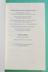 How to Talk So Kids Will Listen & Listen So Kids Will Talk by Elaine Mazlish