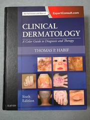 Clinical Dermatology A Color Guide to Diagnosis and Therapy Sixth Edition