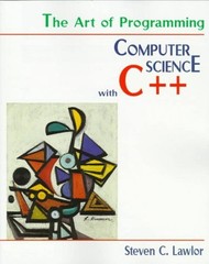 The Art of Programming : Computer Science with C++ Paperback Stev