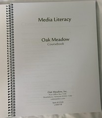 Critical Media Literacy Oak Meadow High School Course Book/Text/Teacher Manual