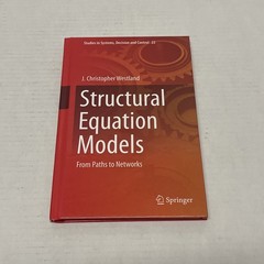 Structural Equation Models: From Paths to Networks. Studies in Systems, Decision