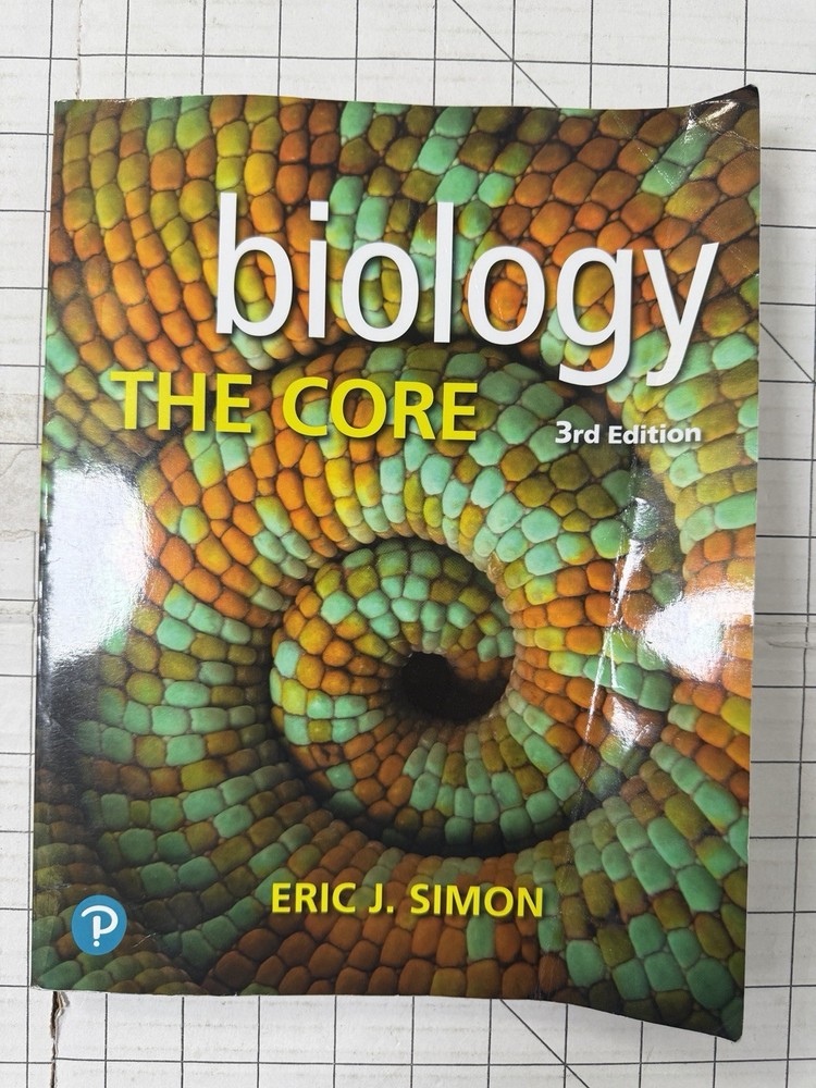 Biology : The Core 3rd Edition by Eric Simon 2019, Trade Paperback Ships Fast