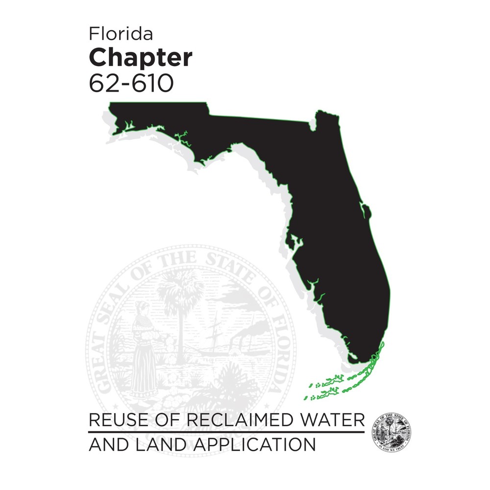 Chapter 62-610 Reuse of Reclaimed Water and Land Application, 2012