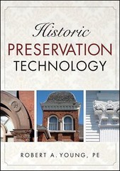 Historic Preservation Technology: A Primer by Young, Robert A.