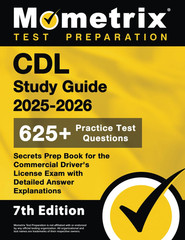 CDL Study Guide 2025-2026 – 625+ Practice Test Questions, Secrets Prep Book for
