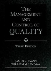 The Management and Control of Quality William M., Evans, James R.