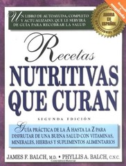 RECETAS NUTRITIVAS QUE CURAN By Phyllis A. Balch *Excellent Condition*