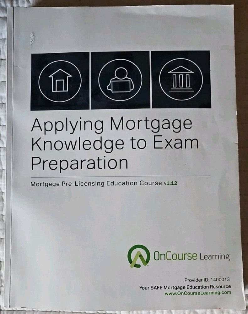 Applying Mortgage Knowledge to Exam Preparation (2021 exam)