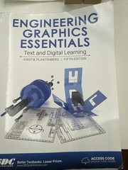 Engineering Graphics Essentials College Textbook Fifth Edition EUC