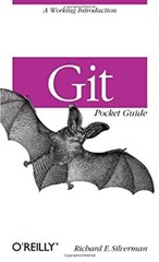 Git Pocket Guide : A Working Introduction Paperback Richard E. Si