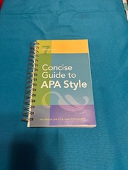Concise Guide to APA Style : 7th Edition (OFFICIAL) APA Style guide for students