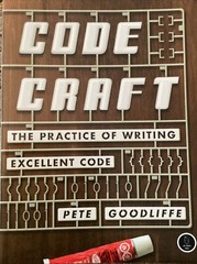 Code Craft: The Practice of Writing Excellent Code by Pete Goodliffe: New & FF