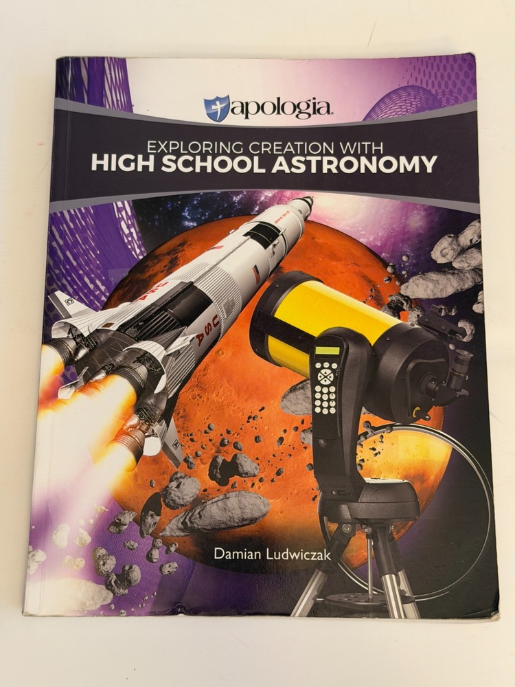 Apologia – Exploring Creation with High School Astronomy 2020/2021 Paperback VG