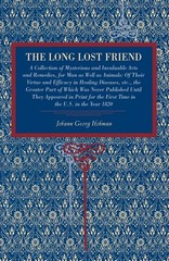 The Long Lost Friend: A Collection of Mysterious and Invaluable Arts and Rem…