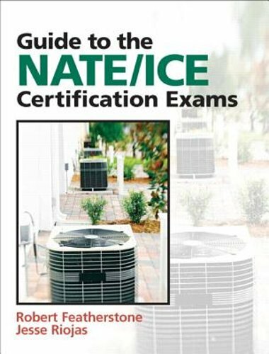 Guide to Nate/Ice Certification Exams by Robert Featherstone: New