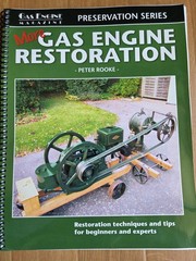 More Gas Engine Restoration•Peter Rooke•Gas Engine Magazine Preservation Series