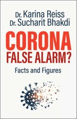 Corona, False Alarm?: Facts and Figures – Paperback – GOOD