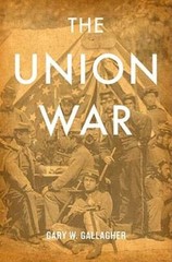 The Union War – Hardcover By Gallagher, Gary W. – GOOD