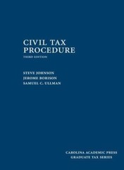 Civil Tax Procedure (Graduate Tax Series) by Johnson, Steve