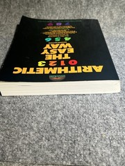 Barron’s Easy Way Ser.: Arithmetic the Easy Way by Edward Williams (1989, Trade