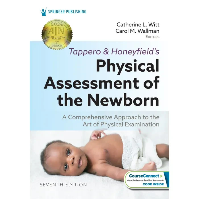 Tappero and Honeyfield’s Physical Assessment of the Newborn : A Comprehensive…