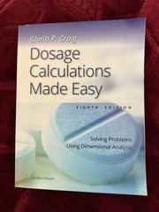 Wolters Kluwer Dosage Calculations Made Easy 8th Ed Gloria P. Craig 2018 PB
