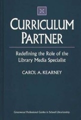 Curriculum Partner: Redefining the Role of the Library Media Special – VERY GOOD