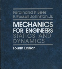 Mechanics for Engineers: Statics and Dynamics