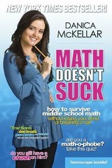 Math Doesn’t Suck: How to Survive Middle- 0452289491, Danica McKellar, paperback