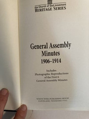 Diary of AJ Tomlinson 1901-1924 / COG General Assembly Minutes 1906-1914