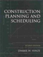 Construction Planning and Scheduling Hardcover Jimmie W. Hinze