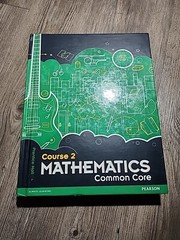 Middle Grade Math Common Core Course 2 Student Edition by Prentice-Hall Staff…