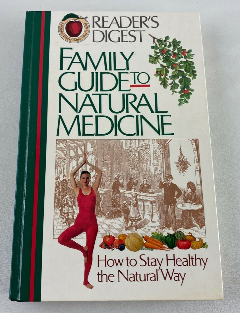 Reader’s Digest Family Guide to Natural Medicine, 1993 Hardcover, 416 Pages
