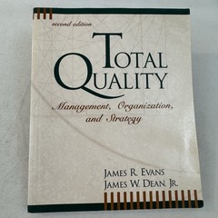 TOTAL QUALITY: MANAGEMENT, ORGANIZATION AND STRATEGY By James R. Evans Fast Ship