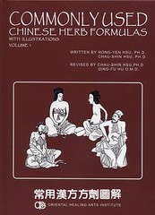 Commonly Used Chinese Herb Formulas – with illustrations (Second Edition Vol. 1)