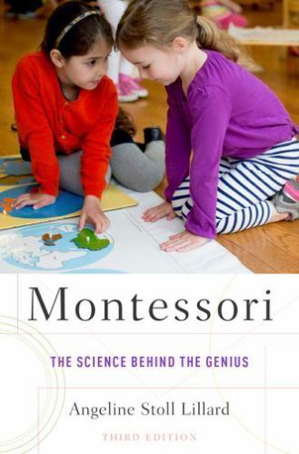 Montessori: The Science Behind the Genius, Lillard, Angeline Stoll, Very Good Bo